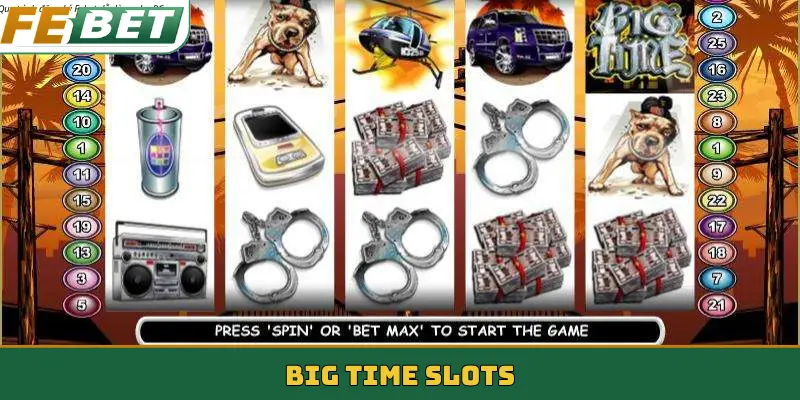Big Time Slots