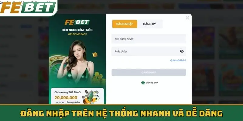 Đăng nhập trên hệ thống nhanh và dễ dàng