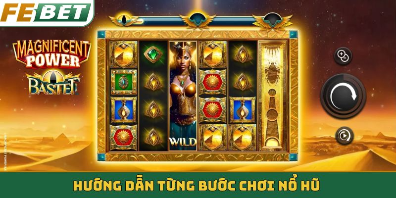 Hướng dẫn từng bước chơi nổ hũ