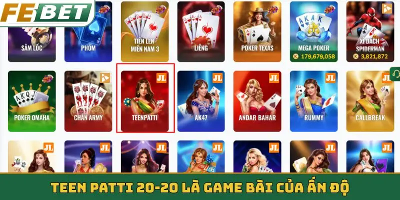 Teen Patti 20-20 là game bài của Ấn Độ